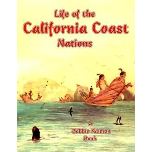 Life of the California Coast Nations
