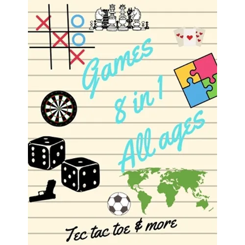 Tec tac toe & more Games 8 in 1 All ages: Printed on high-quality paper, Hangman, Captain's Mistress, Dots & Boxes, Tec tac toe, Tec tac toe 3D, Warsh