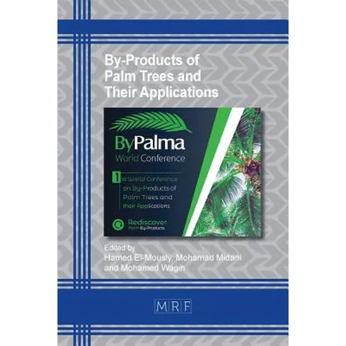 By-Products of Palm Trees and Their Applications