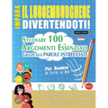 Impara Il Lussemburghese Divertendoti! - Per Bambini: Di Tutte Le Età - Studiare 100 Argomenti Essenziali Grazie Alle Parole Intrecciate