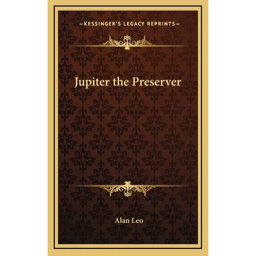 Jupiter the Preserver