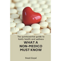What A Non-Medico Must Know: The quintessential guide to family health and wellness