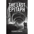 The Last Epitaph
