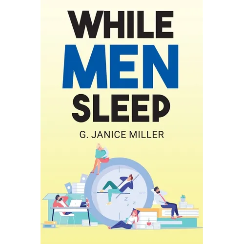 While Men Sleep