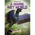 A Warm, Wet World: The Jurassic Period