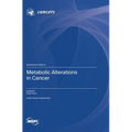 Metabolic Alterations in Cancer
