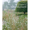 The Gardens of Arne Maynard