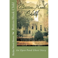 Button Hook Child: An Open Pond Ghost Story