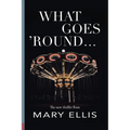 What Goes 'Round...