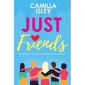 Just Friends: A Friends to Lovers Box Set
