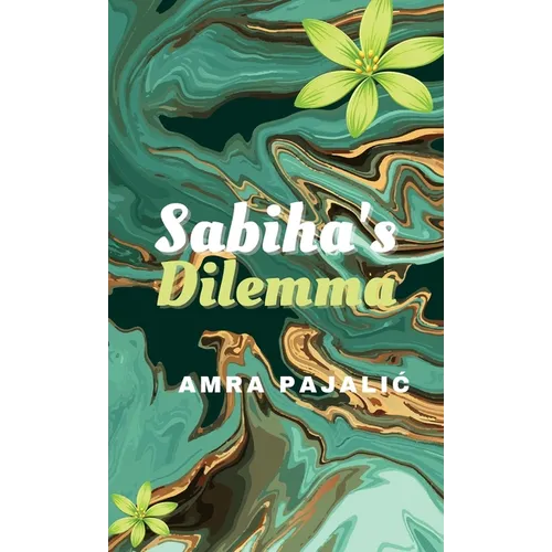 Sabiha's Dilemma
