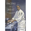 Facing the Heat: From My Grandmother's Kitchen to Working the Line