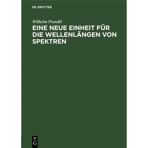 Eine Neue Einheit Für Die Wellenlängen Von Spektren
