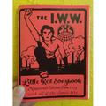 I.W.W. Little Red Songbook: Nineteenth Edition from 1923 with All of the Classic Hits