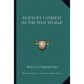 Goethe's Interest In The New World