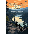 Our Foreign Travel Diary