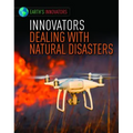 Innovators Dealing with Natural Disasters