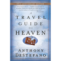 A Travel Guide to Heaven: 10th Anniversary Edition