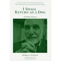 I Shall Return as a Dog