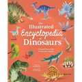 The Illustrated Encyclopedia of Dinosaurs: A Visual Tour of the Prehistoric World