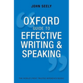 Oxford Guide to Effective Writing and Speaking: How to Communicate Clearly