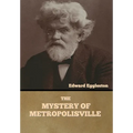 The Mystery of Metropolisville