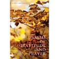 Psalms of Gratitude and Prayer