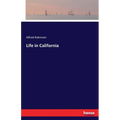 Life in California