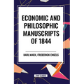 Economic and Philosophic Manuscripts of 1844