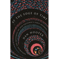 At the Edge of Time: Exploring the Mysteries of Our Universe's First Seconds