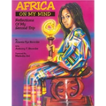 Africa on My Mind: Reflections of My Second Trip