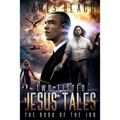 Two-Fisted Jesus Tales, Book 1: The Book of the Job