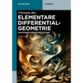 Elementare Differentialgeometrie: Gekrümmte Kurven Und Flächen
