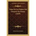Vidas De Los Padres Del Desierto De Dunas (1629)