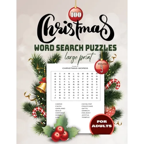 100 christmas word search Puzzles large print Volume 3 for adults: Holiday Puzzle Book with Answers Large Print 129 pages