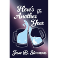 Here's To Another Year