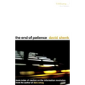 The End of Patience: Cautionary Notes on the Information Revolution