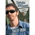 The Paths We Choose: A Memoir