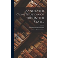 Annotated Constitution of the United States