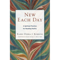 New Each Day: A Spiritual Practice for Reading Psalms