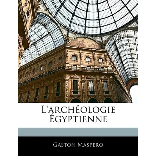 L'Archéologie Égyptienne