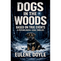 Dogs in the Woods