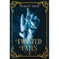 Twisted Fates