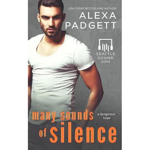 Many Sounds of Silence: Book Four of the Seattle Sound Series