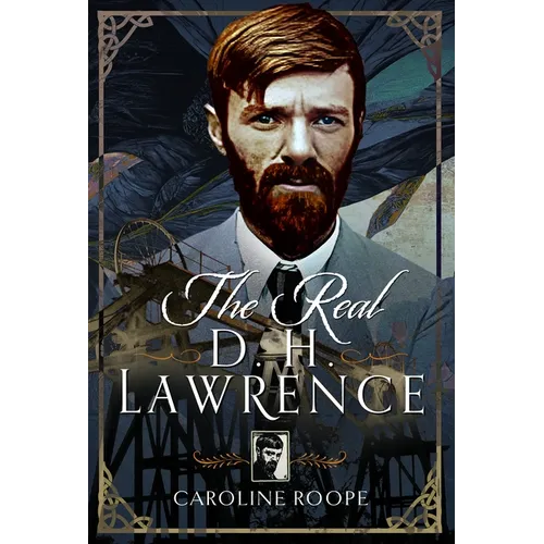 The Real D.H. Lawrence