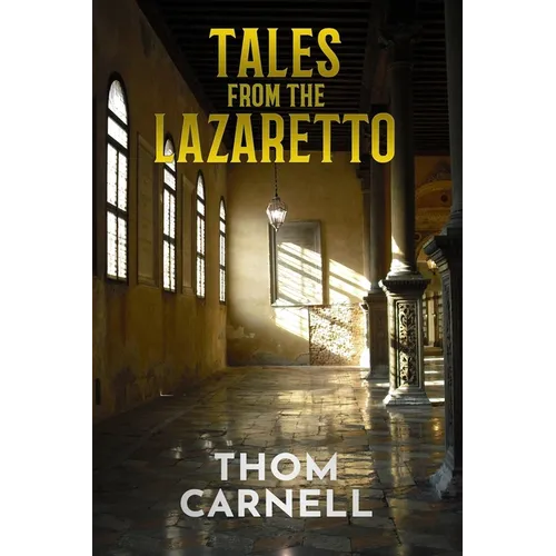 Tales from the Lazaretto