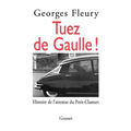 Tuez De Gaulle