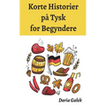Korte Historier på Tysk for Begyndere