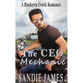 The CEO Mechanic: A Bindarra Creek Romance