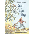 Days Like This: A Collection of Small Poems